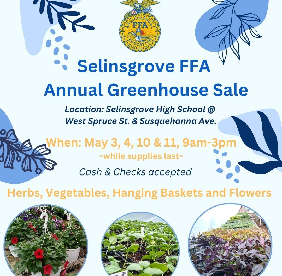 Come Support our Selinsgrove FFA’s Annual Greenhouse Sale!